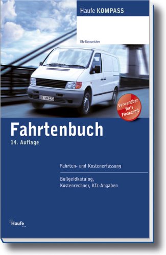 9783448092622: Fahrtenbuch: Fahrten- und Kostenerfassung. Bugeldkatalog, Kostenrechner, Kfz-Angaben
