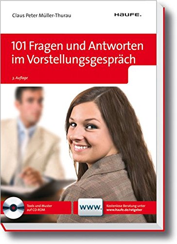 Stock image for Die 101 Fragen und Antworten im Vorstellungsgesprch for sale by medimops