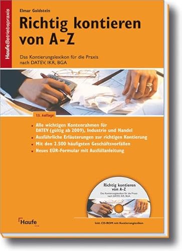 Beispielbild fr Richtig Kontieren von A-Z: Das Kontierungslexikon fr die Praxis nach DATEV, IKR, BGA zum Verkauf von medimops