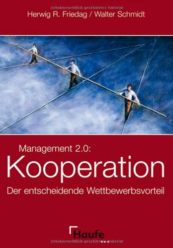 Stock image for Management 2.0 Kooperation, der entscheidende Wettbewerbsvorteil for sale by Sigrun Wuertele buchgenie_de