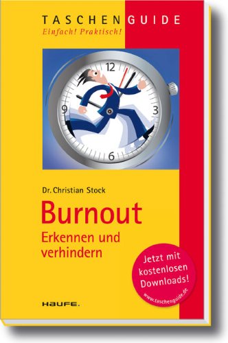 9783448101454: Burnout - erkennen und verhindern: Erkennen und verhindern