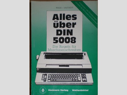 Beispielbild fr Alles ber DIN 5008. Kommentar und Erluterungen zur Norm DIN 5008. zum Verkauf von Mephisto-Antiquariat