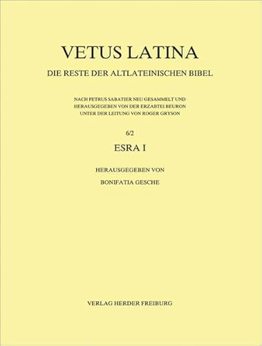 9783451003035: Vetus Latina 6/2 Esra I: 3. Lieferung 5,7-7,3