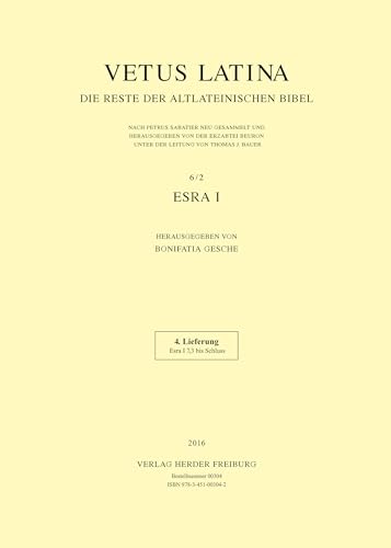 9783451003042: Vetus Latina 6/2 Esra I: 4. Lieferung: 7,3 - Schluss