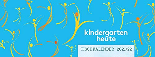 9783451003417: kindergarten heute tischkalender 2021/ 2022: Der Wochenplaner fr pdagogische Fachkrfte