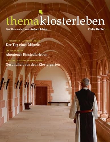 thema klosterleben: Das Themenheft von einfach leben (9783451005350) by [???]