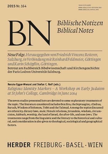 Stock image for BN Biblische Notizen Aktuelle Beitrge zur Exegese der Bibel und ihrer Welt Neue Folge 2015 Nr. 164 der ganzen Serie for sale by Antiquariat am Roacker