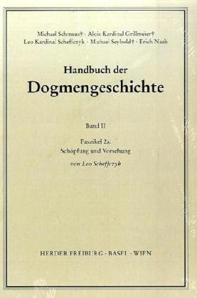 II. Der trinitarische Gott   Die Schöpfung   Die Sünde. 2. Schöpfung. a) Schöpfung und Vorsehung ...