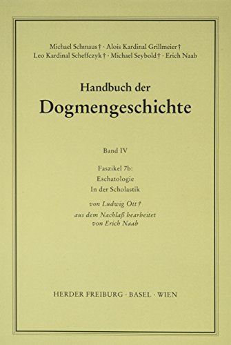 Beispielbild fr Eschatologie in der Scholastik. Aus d. Nachlass bearb. von E. Naab. zum Verkauf von Antiquariat Kai Gro