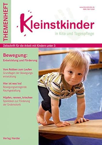 9783451010255: Bewegung: Entwicklung und Frderung: Kleinstkinder Sonderheft