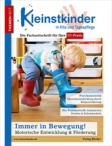 Stock image for Immer in Bewegung! Motorische Entwicklung & Frderung for sale by GreatBookPrices