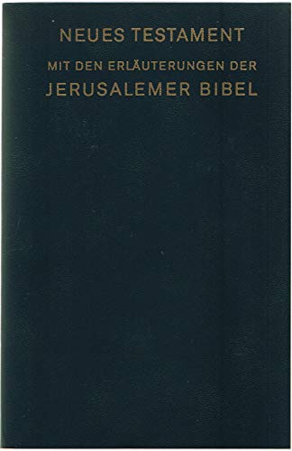 9783451014932: Neues Testament. Mit den Erluterungen der Jerusalemer Bibel