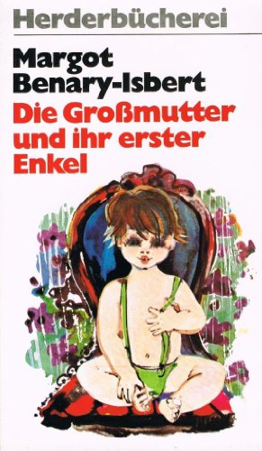 Imagen de archivo de Die Gromutter und ihr erster Enkel. a la venta por medimops