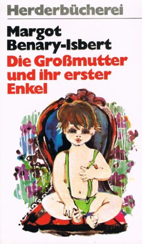 Stock image for Die Gromutter und ihr erster Enkel. for sale by medimops