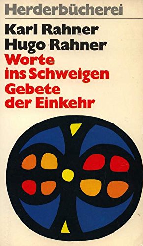 Imagen de archivo de Worte ins Schweigen. Gebete der Einkehr. a la venta por medimops