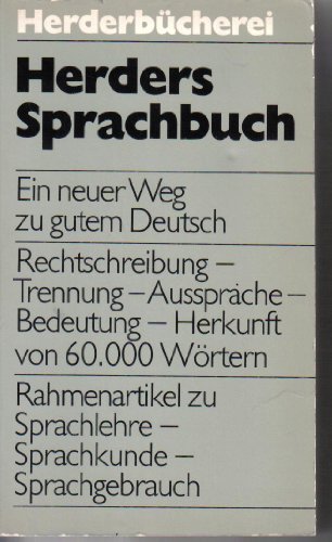 9783451019708: Herders Sprachbuch. Ein neuer Weg zu gutem Deutsch.