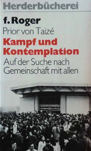 9783451019937: Kampf und Kontemplation.