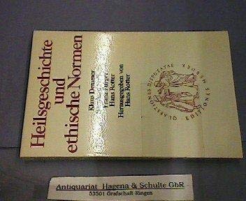 9783451020995: Heilsgeschichte und ethische Normen (Quaestiones disputatae) (German Edition)