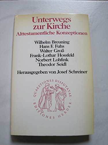 Beispielbild fr Unterwegs zur Kirche. Alttestamentliche Konzeptionen. zum Verkauf von Antiquariat Eule