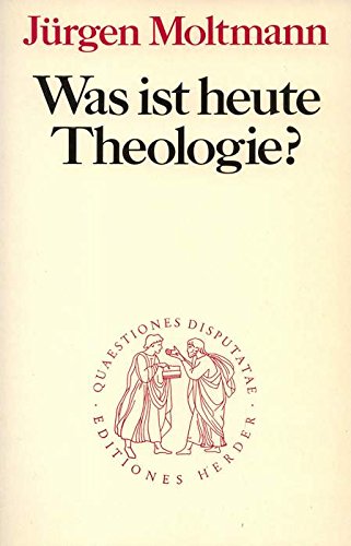 Beispielbild fr Was ist heute Theologie ? zum Verkauf von Antiquariat Walter Nowak