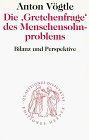 Stock image for Die "Gretchenfrage" des Menschensohnproblems : Bilanz und Perspektive. Quaestiones disputatae ; 152 for sale by Oberle