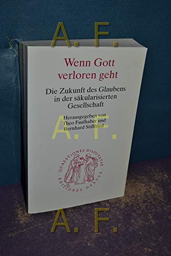 Stock image for Wenn Gott verloren geht for sale by Goodbooks-Wien