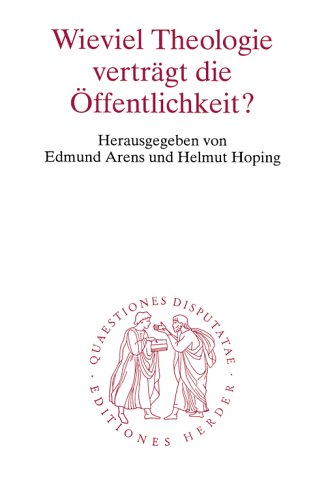 Beispielbild fr Wieviel Theologie vertrgt die ffentlichkeit? zum Verkauf von medimops