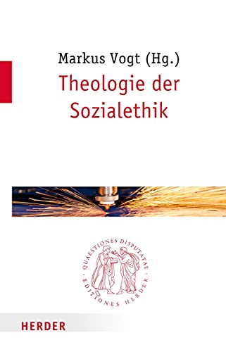 Stock image for Theologie der Sozialethik (Quaestiones disputatae) for sale by medimops