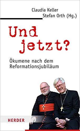 Imagen de archivo de Und jetzt?: kumene nach dem Reformationsjubilum a la venta por medimops