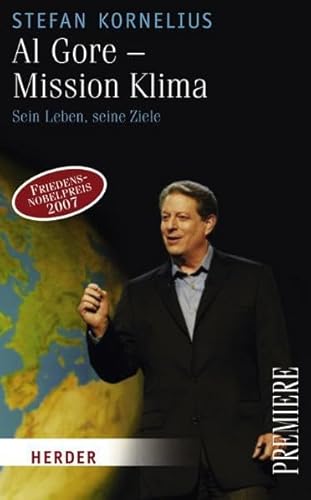Beispielbild fr Al Gore - Mission Klima: Sein Leben - seine Ziele zum Verkauf von medimops