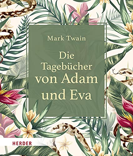 Beispielbild fr Die Tagebcher von Adam und Eva zum Verkauf von medimops