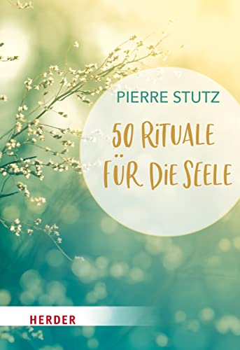 Stock image for 50 Rituale fr die Seele for sale by GreatBookPrices