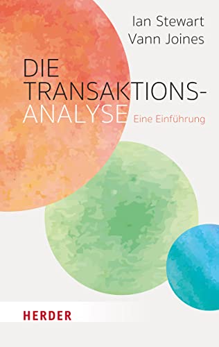 9783451034138: Die Transaktionsanalyse: Eine Einfhrung in die TA