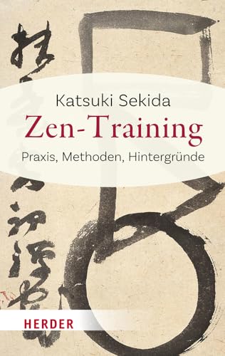9783451037702: Zen-Training: Praxis, Methoden, Hintergrnde