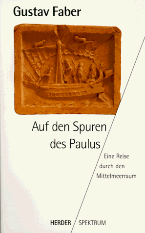 Stock image for Auf den Spuren des Paulus for sale by Antiquariat Walter Nowak
