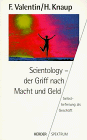 Imagen de archivo de Scientology - der Griff nach Macht und Geld. Selbstbefreiung als Geschft a la venta por Buchstube Tiffany