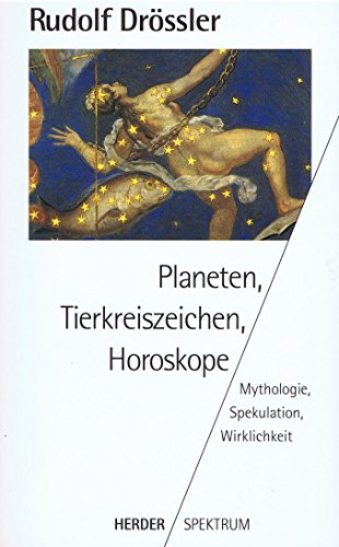 Beispielbild fr Planeten, Tierkreiszeichen, Horoskope. Mythologie, Spekulation, Wirklichkeit zum Verkauf von medimops