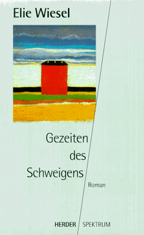 Gezeiten des Schweigens (9783451041549) by Elie Wiesel