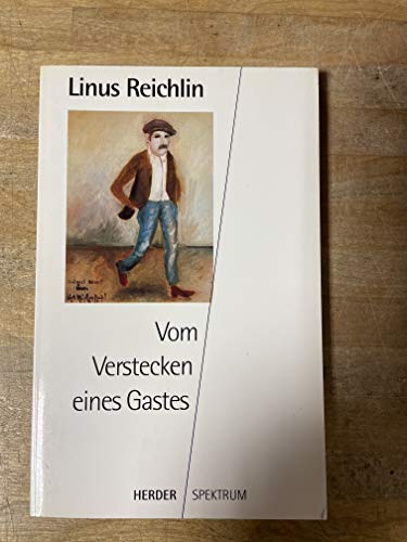 Imagen de archivo de Vom Verstecken eines Gastes. Herder Spektrum 4185 a la venta por Hylaila - Online-Antiquariat