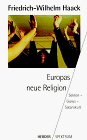 Europas neue Religionen Sekten - Gurus - Satanskult