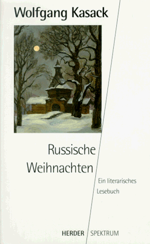 Stock image for Russische Weihnachten. Ein literarisches Lesebuch. for sale by ThriftBooks-Atlanta