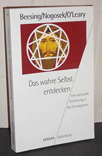 9783451043475: Das wahre Selbst entdecken. Eine spirituelle Einfhrung in das Enneagramm