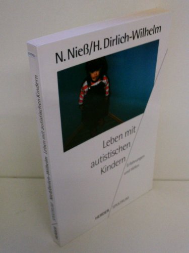 Beispielbild fr Leben mit autistischen Kindern. Erfahrungen und Hilfen. zum Verkauf von medimops