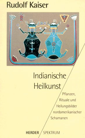 Stock image for Indianische Heilkunst for sale by medimops