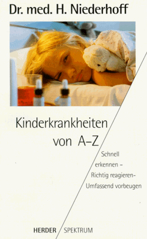 Kinderkrankheiten von A-Z - Niederhoff, Helmut
