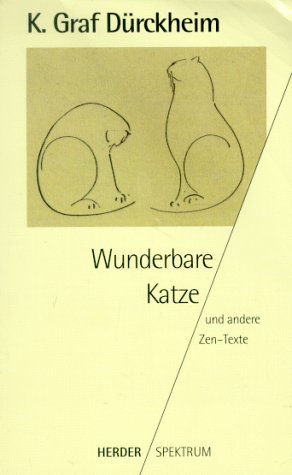 Beispielbild fr Wunderbare Katze und andere Zen- Texte. zum Verkauf von medimops