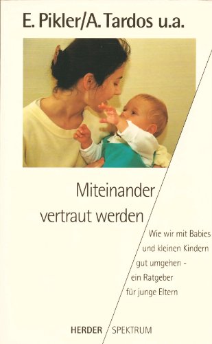 Stock image for Miteinander vertraut werden for sale by medimops