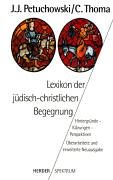Stock image for Lexikon der jdisch-christlichen Begegnung for sale by medimops