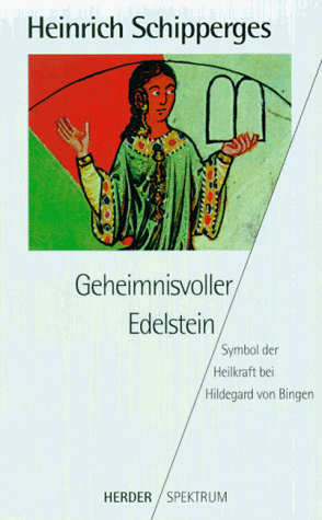 Beispielbild fr Geheimnisvoller Edelstein. Symbol der Heilkraft bei Hildegard von Bingen. zum Verkauf von medimops