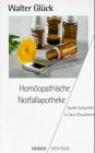 Die homöopathische Notfallapotheke